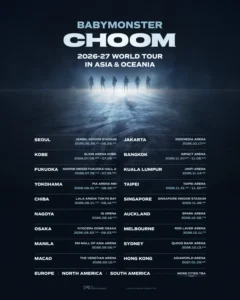 BABYMONSTER Embarks on Monumental 2026-27 World Tour, "CHOOM," Igniting Global Fan Excitement with Asia and Oceania Kickoff